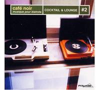 Various Artists - Cafe Noir: Cocktail & Lounge 2