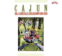 Various Artists - Cajun 1: 1929-39 Abbeville Breakdown