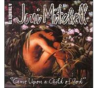 Various Artists - Came Upon a Child of God: Tribute Joni