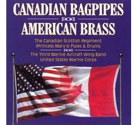 Various Artists - CANADIAN BAGPIPES AND AMERICAN