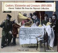 Various Artists - Cantors, Klezmorim & Crooners 1905-1953