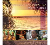 VARIOUS ARTISTS Caribbean Tropical Music Martinique (CD) (Importación USA)