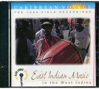 Various Artists - Caribbean Voyage: East Indian Music in the West Indies