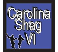 Various Artists - Carolina Shag VI