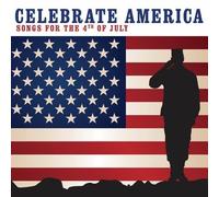 Various Artists Celebrate America: Songs For The 4th Of J (CD) (Importación USA)