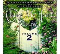 Various Artists - Change My Heart Oh God 2