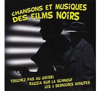 Various Artists - Chansons Et Musique Des Films Noirs