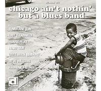 Various Artists - Chicago Ain't Nothin' But a Blues Band / Various