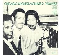 Various Artists - Chicago Slickers Vol.2 1948-1955 [Vinilo]
