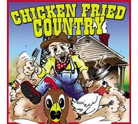 Various Artists - Chicken Fried Country