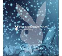 Various Artists - Chillin at the Playboy..