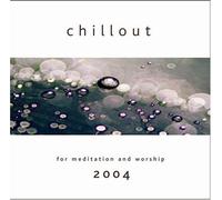 Various Artists - Chillout Meditation and Worship 2004
