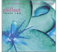 Various Artists - Chillout Phase Two