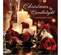 Christmas by Candlelight [CD de audio] Montgomery Smith