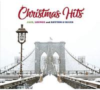 Various Artists - Christmas Hits: Jazz / Lounge / R&B