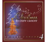 Various Artists - Christmas to Cure Cancer 4 / Various