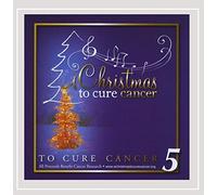 Various Artists - Christmas to Cure Cancer 5 / Various [Import]