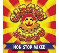 Various Artists Circus Disco Non Stop Mixed (CD) (Importación USA)