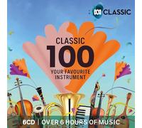 Various Artists - Classic 100: Your Favourite Instrument