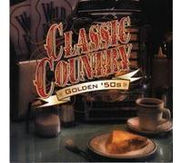 Various Artists - Classic Country - Golden '50s (UK Import)