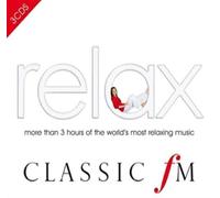 Various Artists - Classic FM Relax