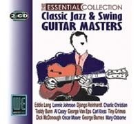 Various Artists - Classic Jazz and Swing Guitar Masters - The Essential Collection