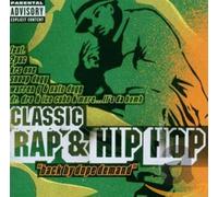 Various Artists - Classic Rap & Hip Hop