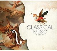 Various Artists - Classical Music Deluxe