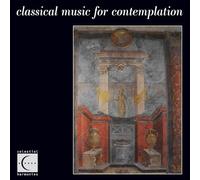Various Artists - Classical Music for Contemplation