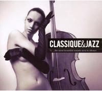 Various Artists - Classique & Jazz