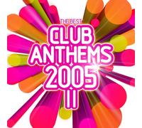 Various Artists - Club Anthems 2005 Vol.II