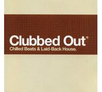 Various Artists - Clubbed Out