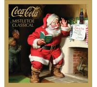 Various Artists - Coca-Cola: Mistletoe Classical [Import]