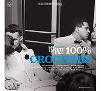 VARIOUS ARTISTS - COLLECTION TSF JAZZ - 100% CROONERS [Vinilo]