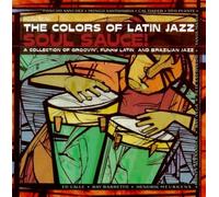 Various Artists Colors of Latin Jazz: Soul Sauce (CD) (Importación USA)
