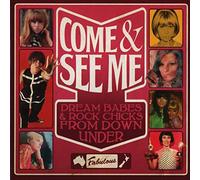 Varios - Come & See Me: Dream Babes & Rock Chicks From Down Under