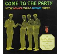 Various Artists - Come To The Party - 25 Doo Wop Sound Rarities