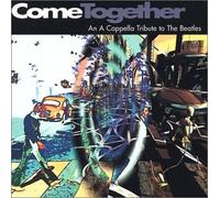 Various Artists - Come Together: An a Capella Tribute Beatles