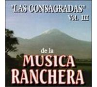 Various Artists - Consagradas De La Musica Ranchera 3