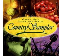 Various Artists - Country Sampler: Green Hill Signature Series
