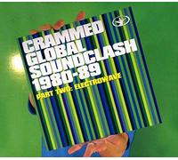 Various Artists - Crammed Global Soundclash 1980-89 Part Two: Electrowave