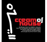 Various Artists - Cream Of House