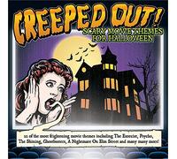 Various Artists - Creeped Out! Scary Movie Themes For Halloween
