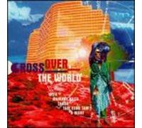 Various Artists - Cross Over the World