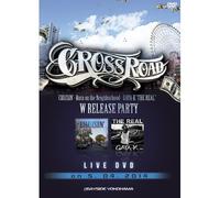 (Various Artists) - Cross Road Gaya-K 'The Real' 'Cruisin' -Born On The Neighborhood-' W Re [Edizione: Giappone]l [Italia] [DVD]