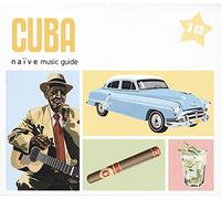 Various Artists - Cuba - Naive Music Guides