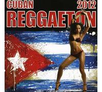 Various Artists - Cuban Reggaeton 2012