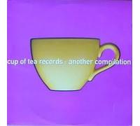 Various Artists - Cup of Tea Records: Another Compilation