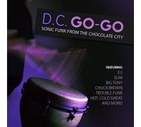 Various Artists - D.C. Go-Go: Sonic Funk from Chocolate City