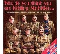 Various Artists - Dad's Army Music From the TV Show [Authorised Edition] Past Times
